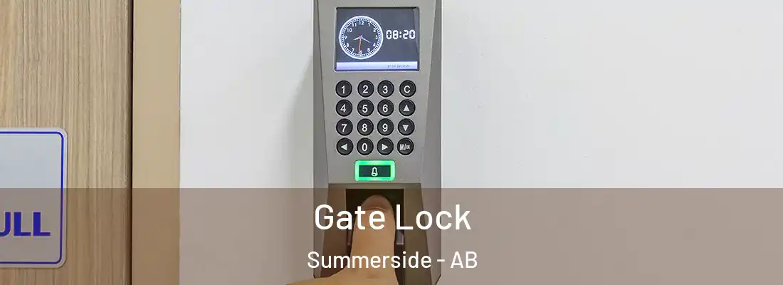  Gate Lock Summerside - AB