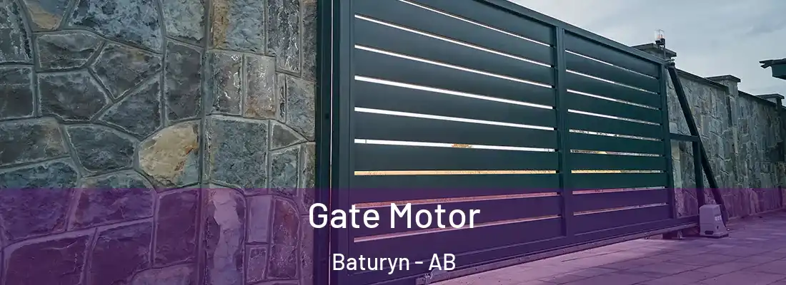  Gate Motor Baturyn - AB