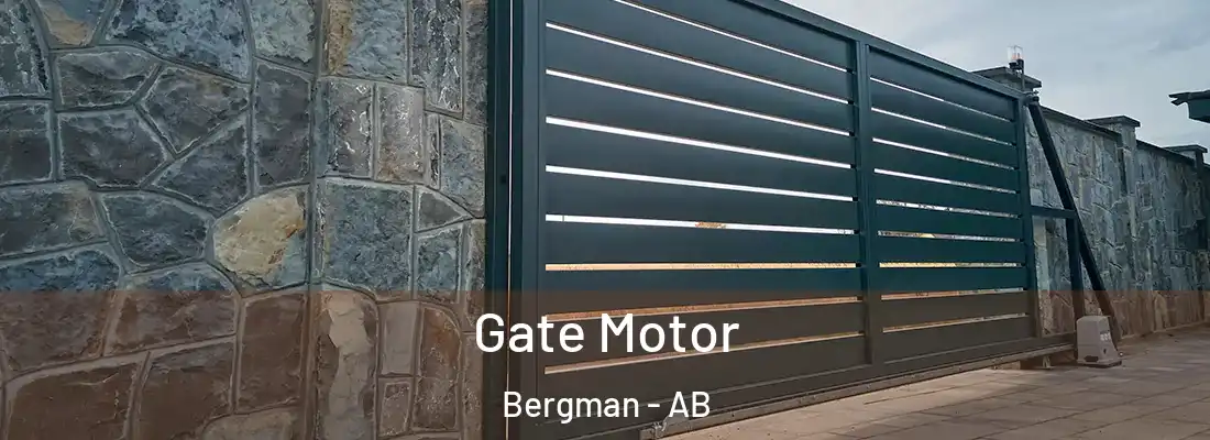  Gate Motor Bergman - AB