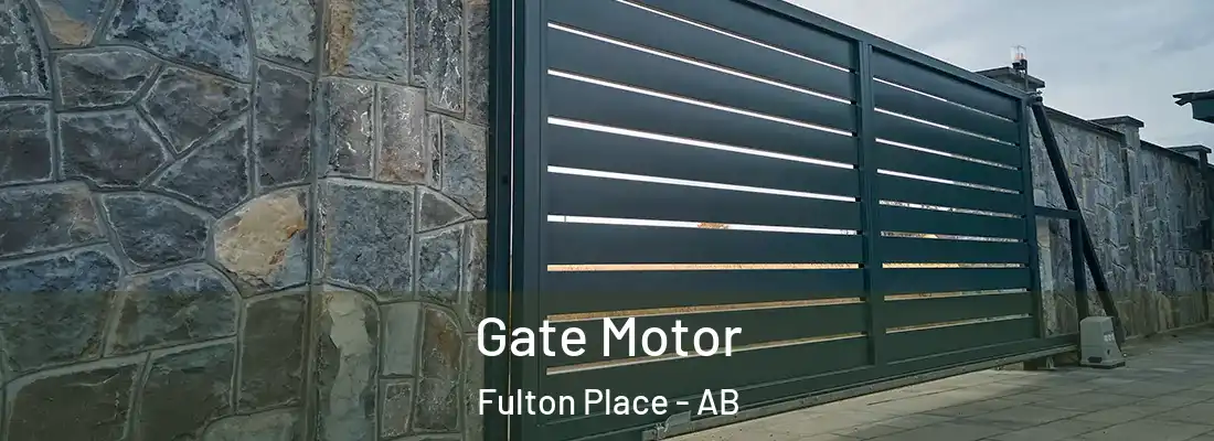  Gate Motor Fulton Place - AB
