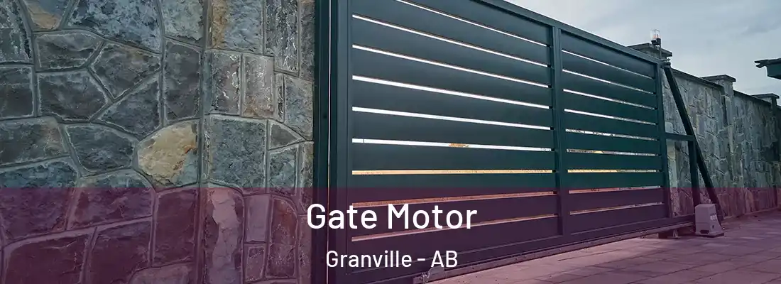  Gate Motor Granville - AB