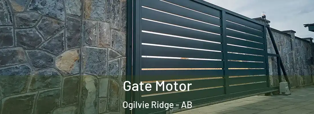  Gate Motor Ogilvie Ridge - AB