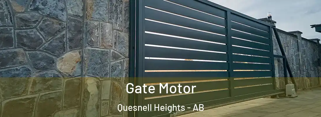  Gate Motor Quesnell Heights - AB