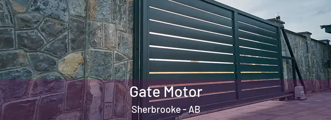  Gate Motor Sherbrooke - AB