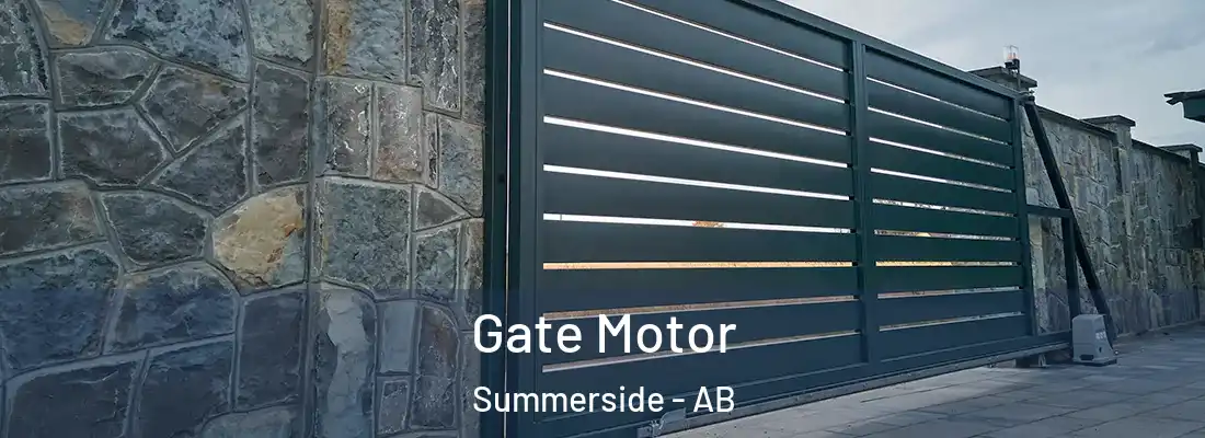 Gate Motor Summerside - AB
