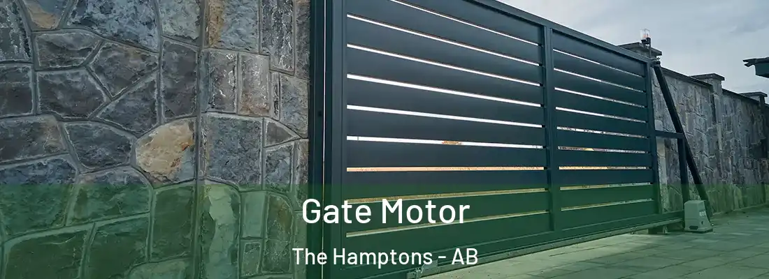  Gate Motor The Hamptons - AB