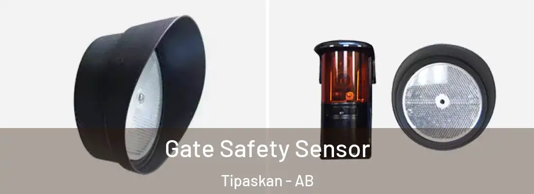  Gate Safety Sensor Tipaskan - AB