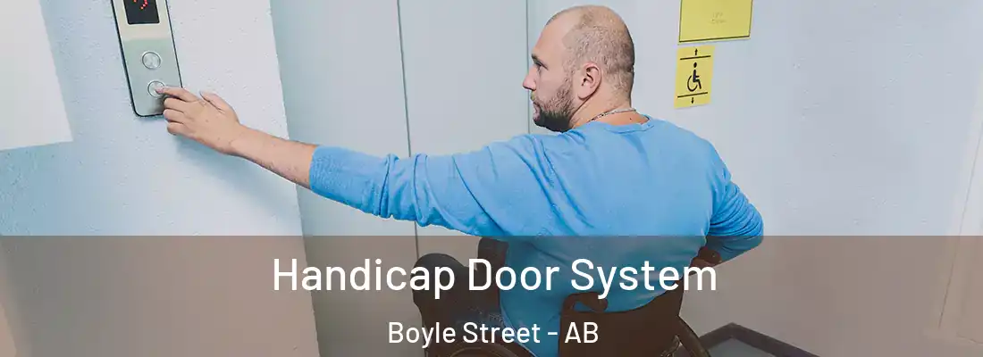  Handicap Door System Boyle Street - AB