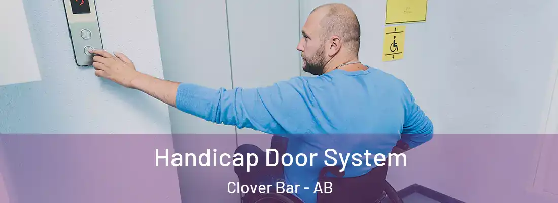  Handicap Door System Clover Bar - AB