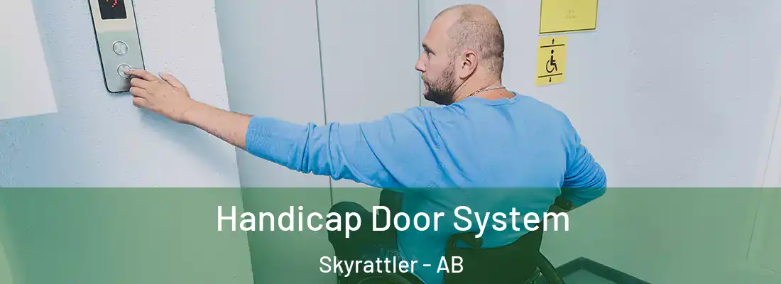  Handicap Door System Skyrattler - AB