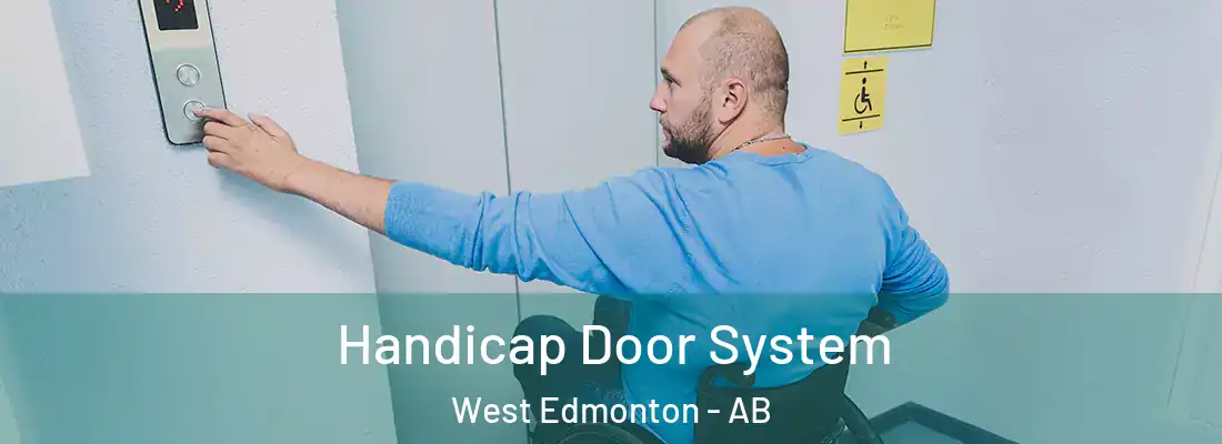  Handicap Door System West Edmonton - AB