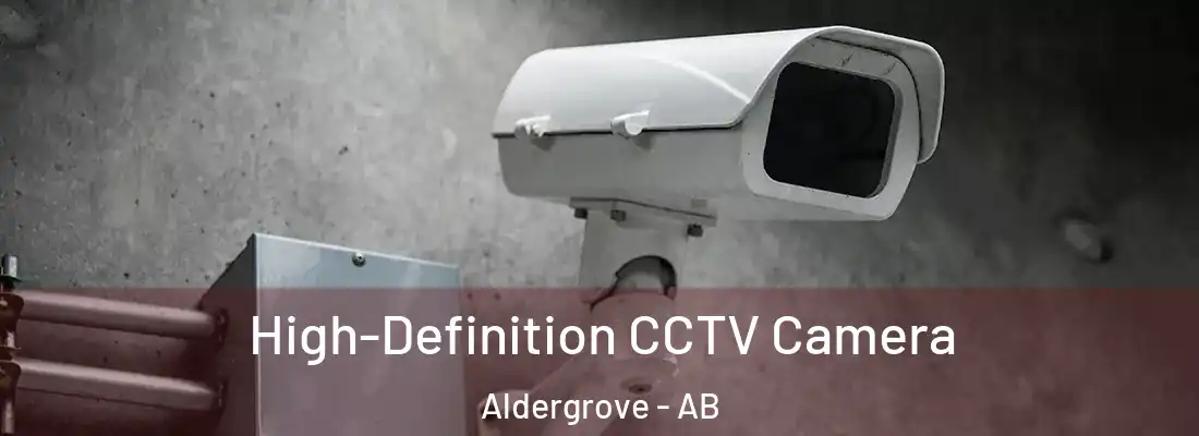  High-Definition CCTV Camera Aldergrove - AB