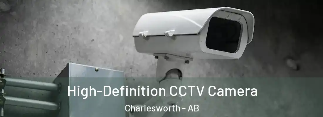  High-Definition CCTV Camera Charlesworth - AB