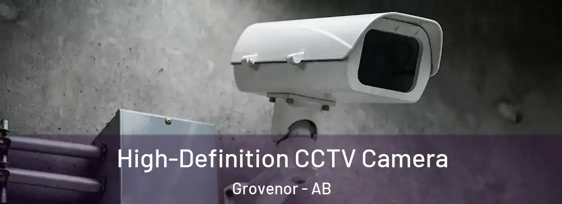  High-Definition CCTV Camera Grovenor - AB