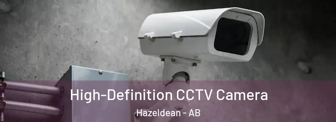  High-Definition CCTV Camera Hazeldean - AB