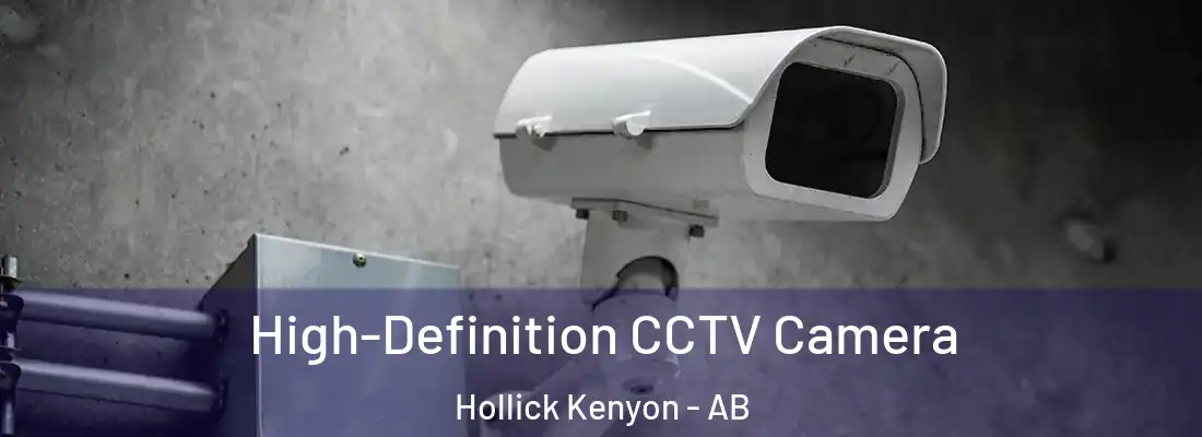  High-Definition CCTV Camera Hollick Kenyon - AB