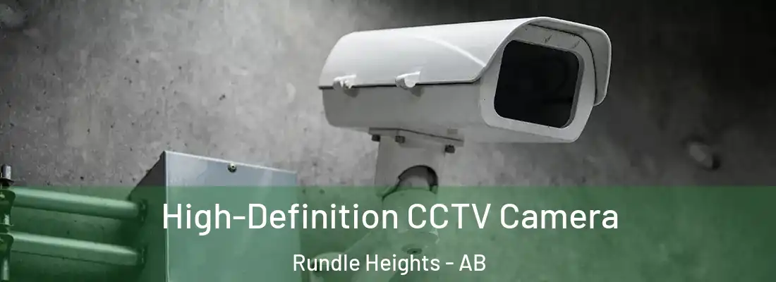  High-Definition CCTV Camera Rundle Heights - AB