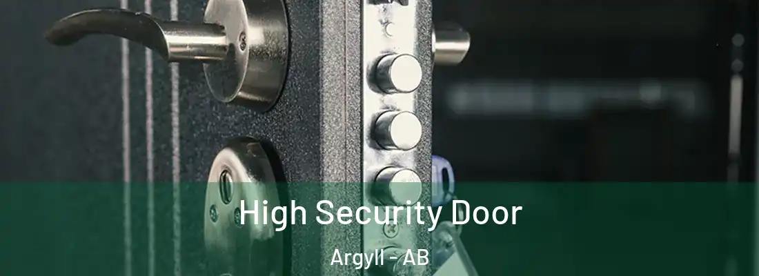 High Security Door Argyll - AB