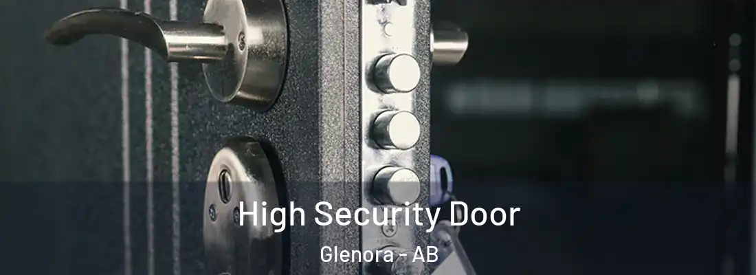  High Security Door Glenora - AB
