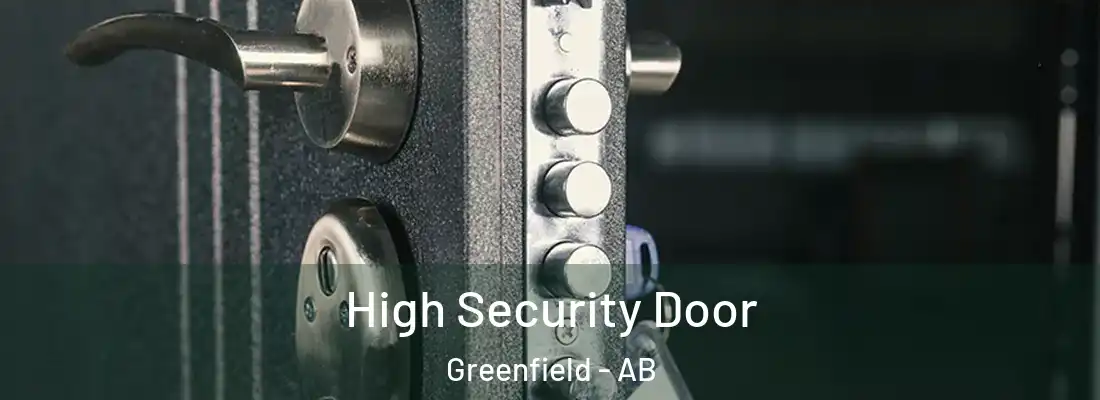  High Security Door Greenfield - AB