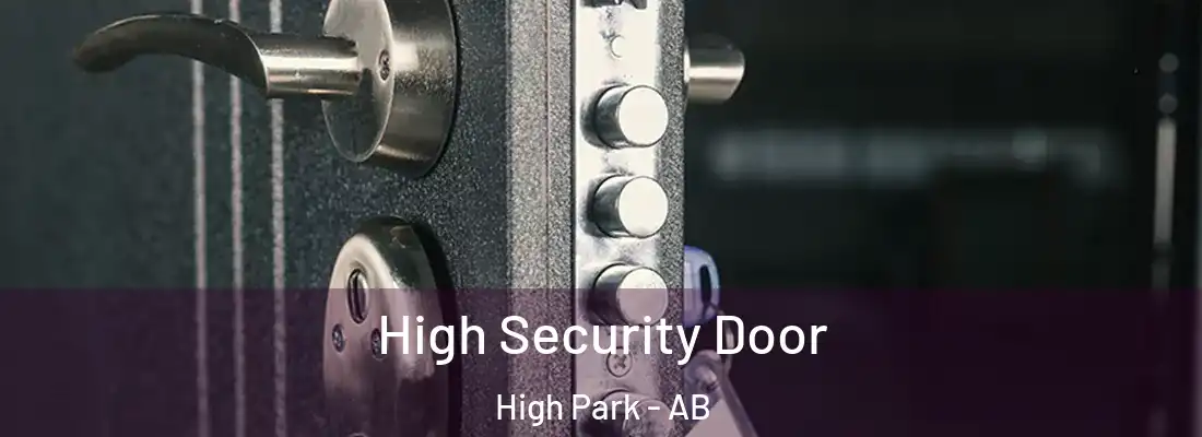  High Security Door High Park - AB