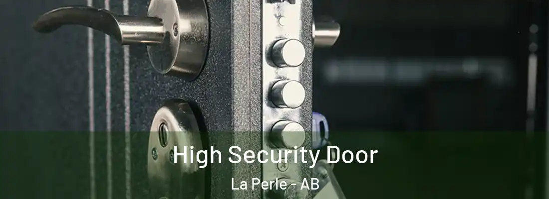  High Security Door La Perle - AB