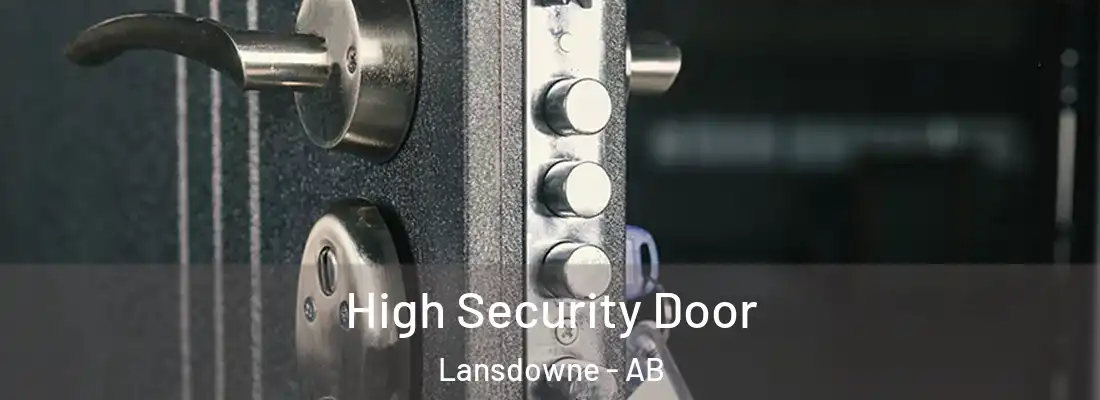  High Security Door Lansdowne - AB