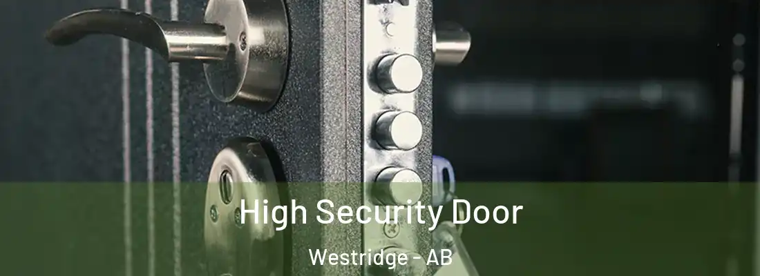  High Security Door Westridge - AB