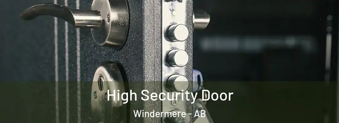  High Security Door Windermere - AB