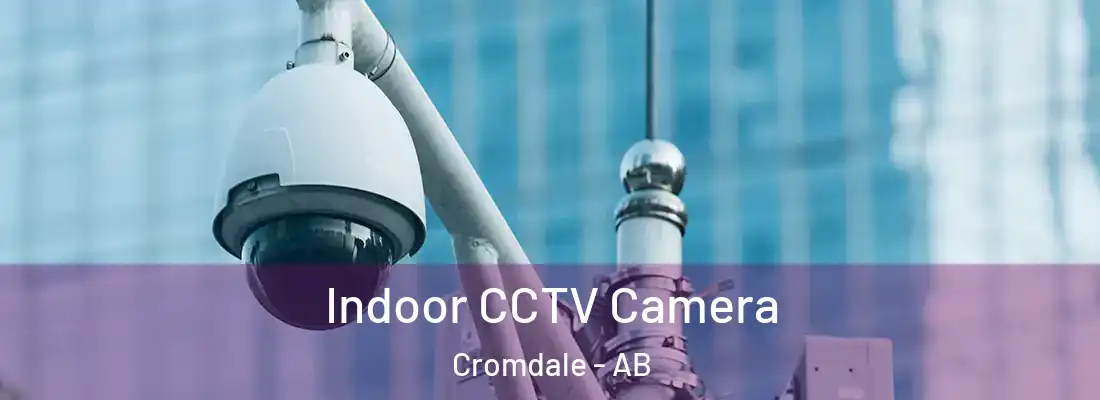  Indoor CCTV Camera Cromdale - AB