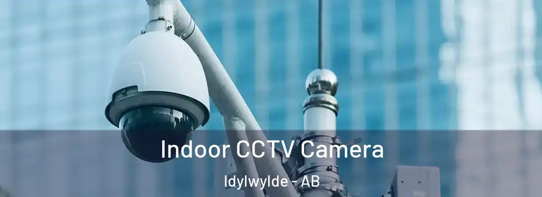  Indoor CCTV Camera Idylwylde - AB