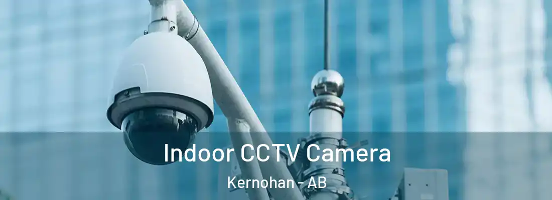  Indoor CCTV Camera Kernohan - AB