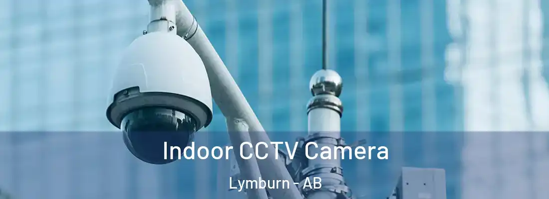  Indoor CCTV Camera Lymburn - AB