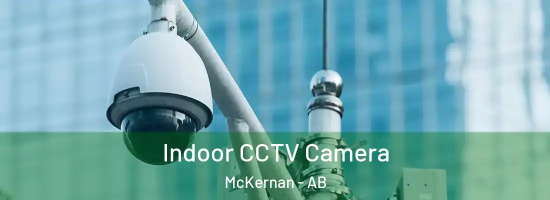  Indoor CCTV Camera McKernan - AB