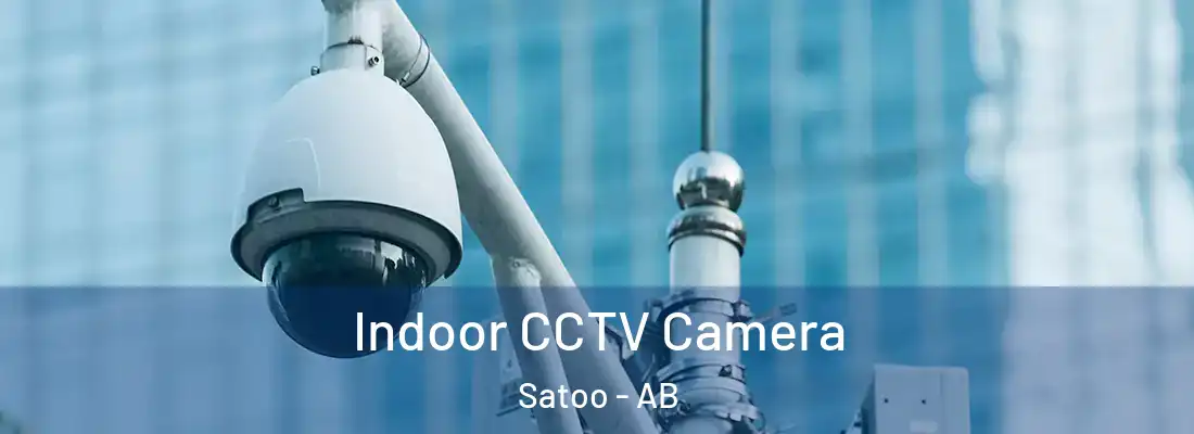  Indoor CCTV Camera Satoo - AB