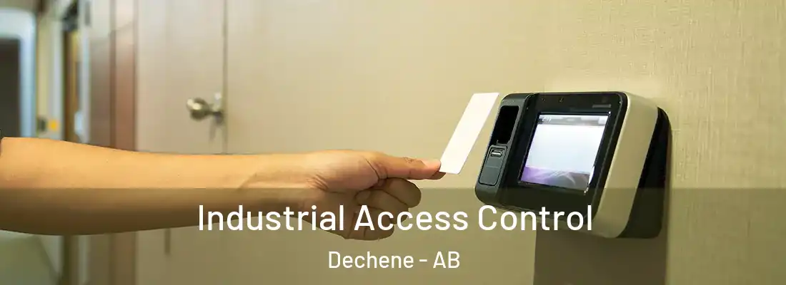  Industrial Access Control Dechene - AB