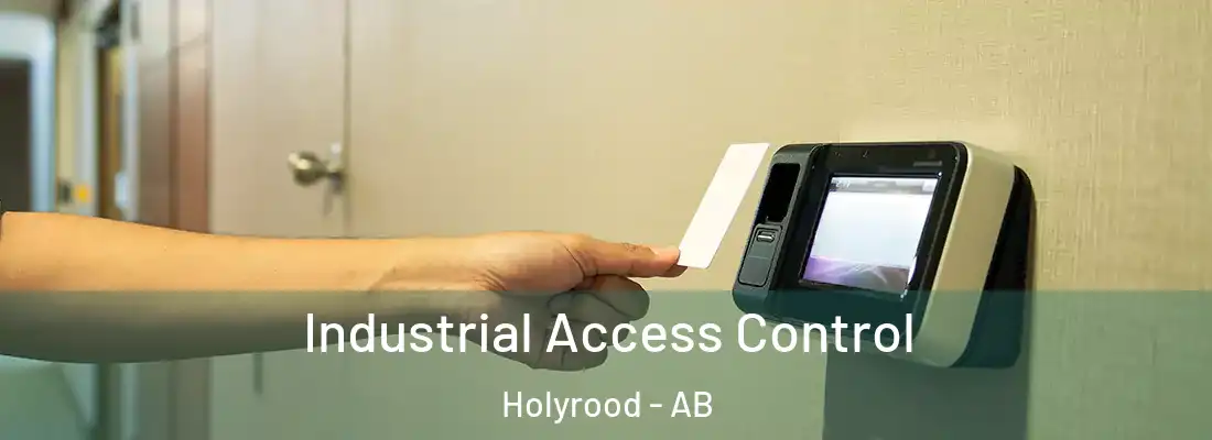  Industrial Access Control Holyrood - AB