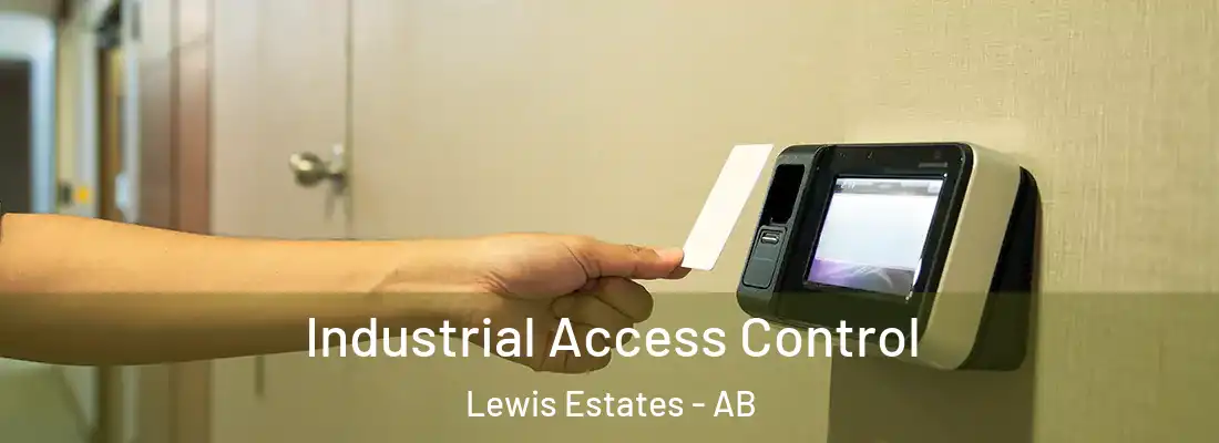  Industrial Access Control Lewis Estates - AB