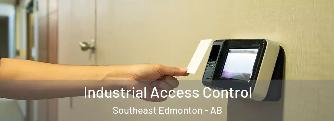  Industrial Access Control Southeast Edmonton - AB