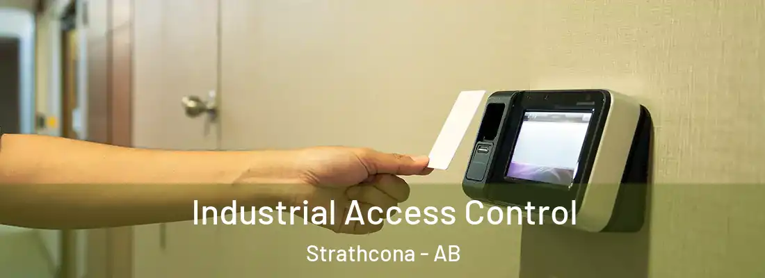  Industrial Access Control Strathcona - AB