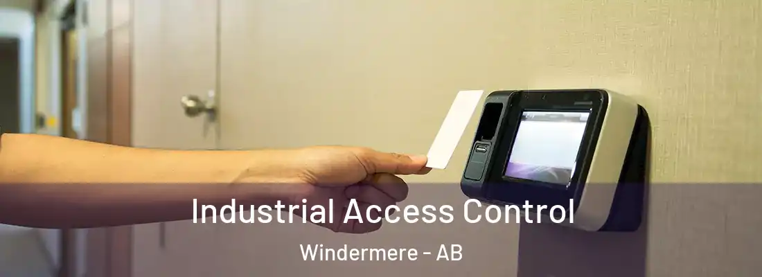  Industrial Access Control Windermere - AB