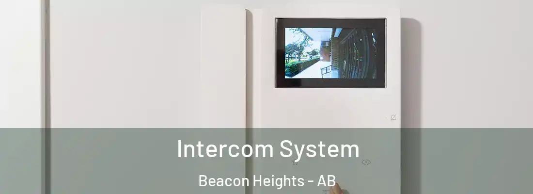  Intercom System Beacon Heights - AB