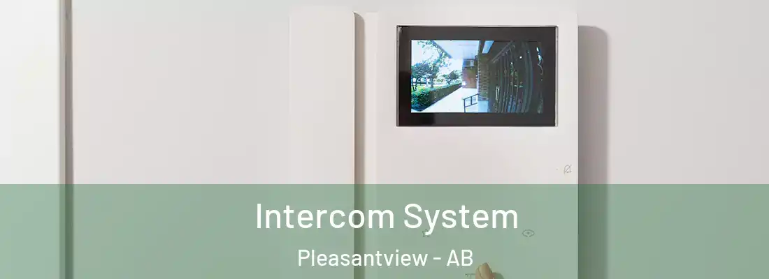  Intercom System Pleasantview - AB