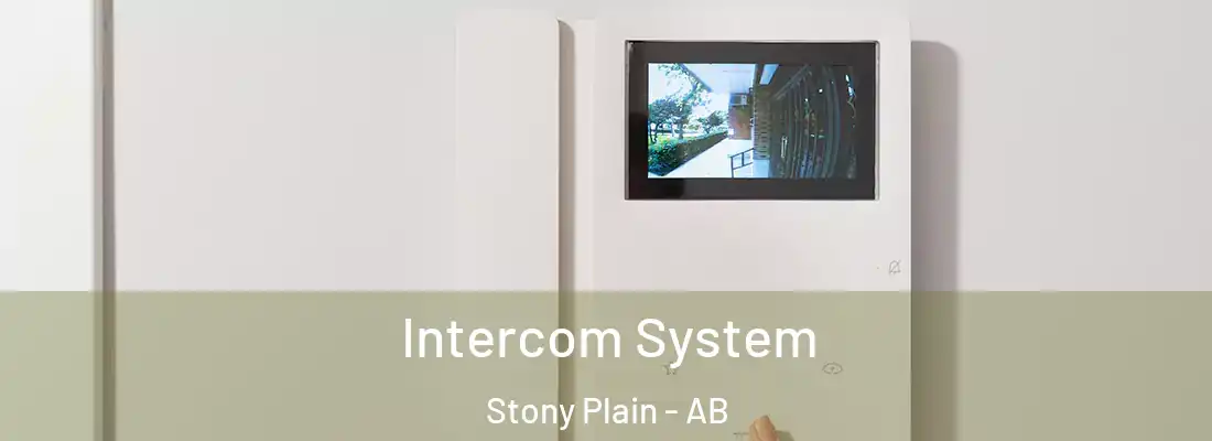  Intercom System Stony Plain - AB