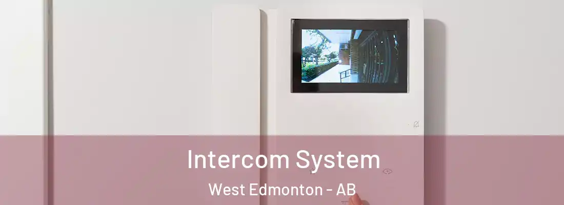  Intercom System West Edmonton - AB