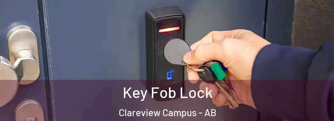  Key Fob Lock Clareview Campus - AB