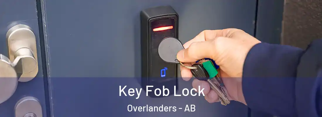  Key Fob Lock Overlanders - AB