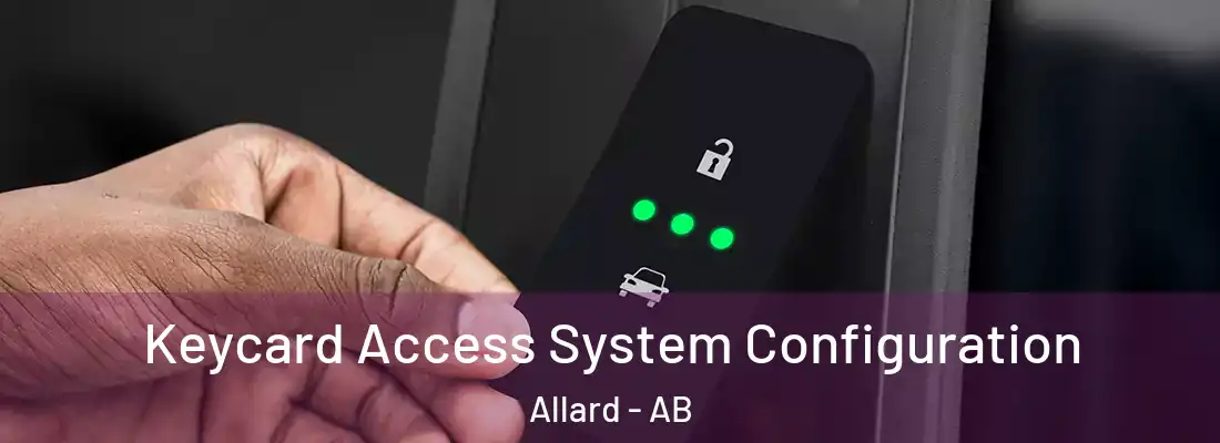  Keycard Access System Configuration Allard - AB