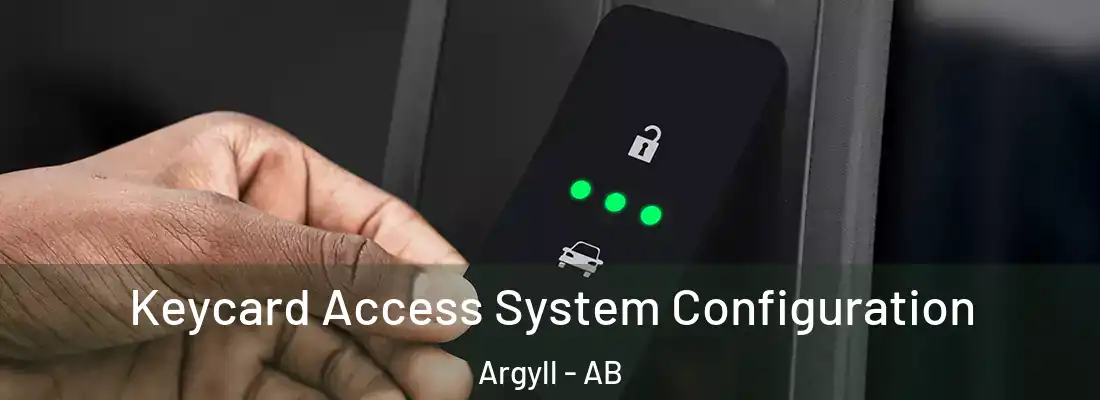  Keycard Access System Configuration Argyll - AB