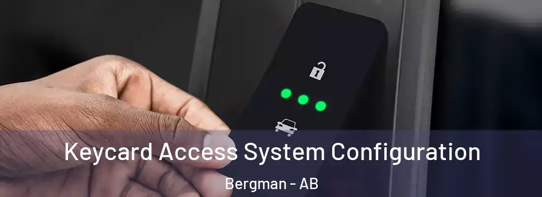  Keycard Access System Configuration Bergman - AB